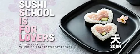 Sushi School for Lovers February 13th