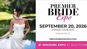 Premier Bride Expo | St. Augustine