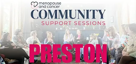 Preston: Menopause & Cancer Support Sessions at Cancer Help