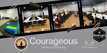 Courageous Fatherhood Bi-Weekly Meeting (2nd Week)