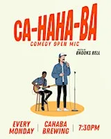 CaHaHaba Comedy Open Mic
