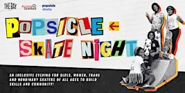 Popsicle Skate Night @ Benson Community Center | All-Ages | 6 - 8 PM