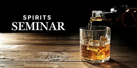 Spirits Seminar: Worl Whiskies - From Japan to Scotland and Canada