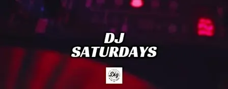 DJ Saturdays!