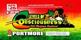 LOCs Ital Reggae Festival -April 26 2027( Levels of Consciousness )