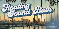 Floating Soundbath by the Marina