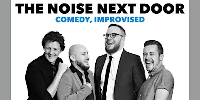 The Noise Next Door "Comedy, Improvised" at The Attic in Southampton comedy
