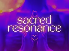 Sacred Resonance: Vocal Toning for Healing + Empowerment
