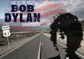 The Bob Dylan Roadshow - Live at Walters Dún Laoghaire