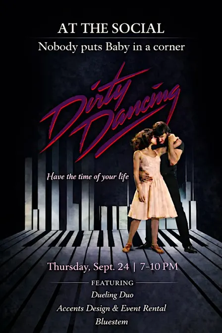 Dirty Dancing themed  Dueling Pianos