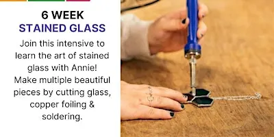 Stained Glass: 6 Weeks with Annie @kiyaystudios