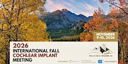 2026 International Fall Cochlear Implant Meeting