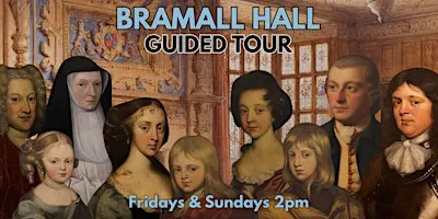 Bramall Hall - Guided Tour:  Fridays &  Sundays at 2pm