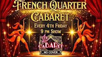 French Quarter Cabaret A Variety Burlesque Experience