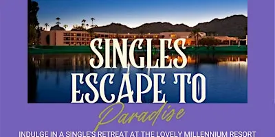 Escape to Paradise, Single Retreat