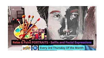 Relax & Paint PORTRAITS - Selfie and Facial Expressions