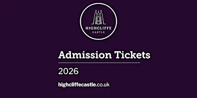 Highcliffe Castle  Heritage Admission 2026