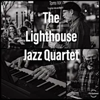 The Lighthouse Jazz Quartet