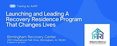Launching and Leading A Recovery Residence Program That Changes Lives