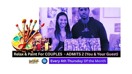 Relax & Paint Discounted For COUPLES - ADMITS 2 PEOPLE