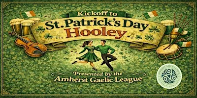 The 53rd  Annual Kickoff to St. Patrick's Day Hooley