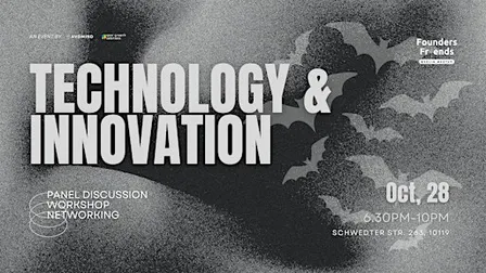 Founders & Friends Berlin Meetup - Technology & Innovation