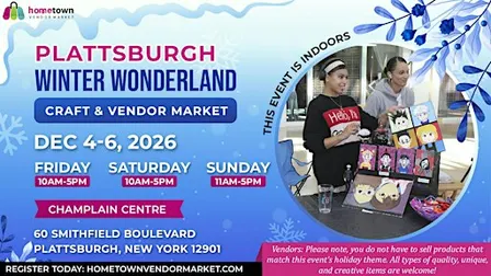Plattsburgh Winter Wonderland Craft & Vendor Market