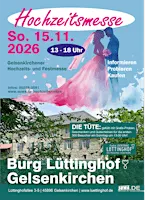 Hochzeitsmesse - Festliche Burg Lüttinghof Gelsenkirchen  2026