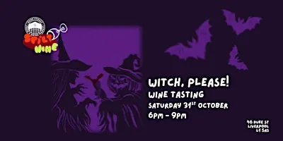 Spilt Wine: Witch, Please! Wine Tasting