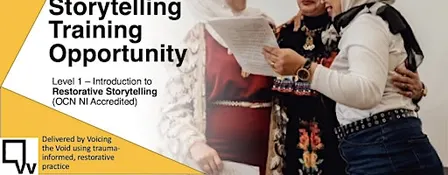 TRAINING OPPORTUNITY LEVEL 1 (OCN) INTRODUCTION TO RESTORATIVE STORYTELLING