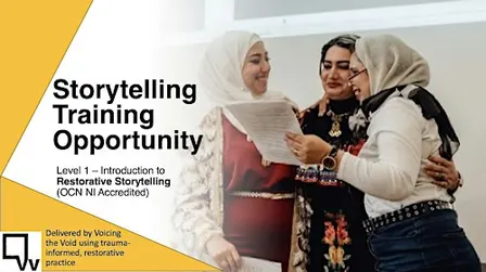 TRAINING OPPORTUNITY LEVEL 1 (OCN) INTRODUCTION TO RESTORATIVE STORYTELLING