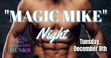 "MAGIC MIKE" Night North Royalton, OH (12/8/2026)