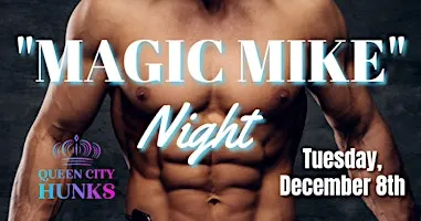 "MAGIC MIKE" Night North Royalton, OH (12/8/2026)