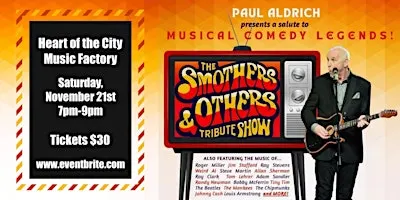 The SMOTHERS & OTHERS Tribute Show  - A Salute to Musical Comedy Legends!