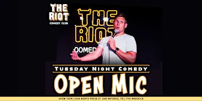 Riot Comedy Club presents Tuesday Night Standup Comedy Open Mic