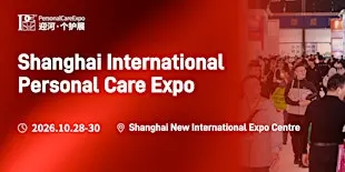 The 8th Shanghai International Personal Care Expo 2026