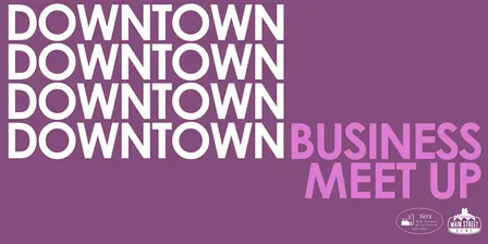 Downtown Biz Meetup: Digital Storytelling — Video, Design & Marketing