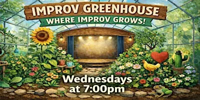 Improv Greenhouse