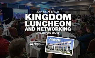 EPIC at Work Kingdom Business Luncheon and Networking