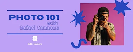 Photography 101 with Rafael Carmona
