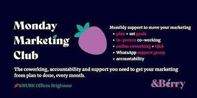 Monday Marketing Club: monthly strategy, co-working & accountability
