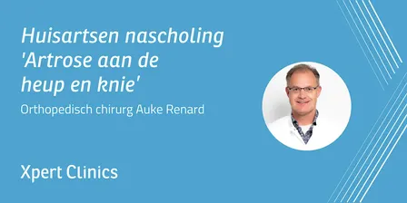 Huisartsen nascholing: Artrose aan de heup of knie (Apeldoorn)