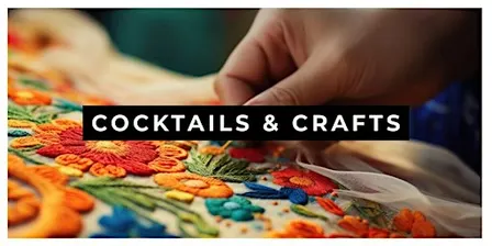 Cocktails & Crafts