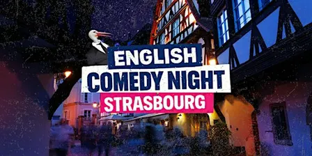English Comedy Night in Strasbourg
