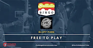 Weekly Ballistic Bingo Nights at The Electric - Bluff Park