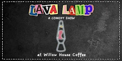 Lava Lamp Comedy Show