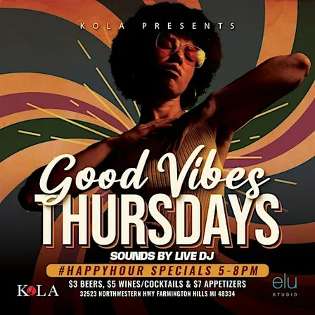 Good Vibes Thursdays at Kola Lounge