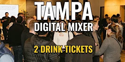 Tampa Digital Mixer: eCommerce, Social Media, Advertising, AI & Tech Pros
