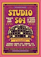 Studio 504: A Night of Disco Burlesque & Drag @ The Allways