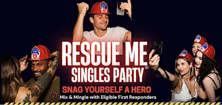 "Rescue Me" Singles Party: Mix and Mingle with NYC's Bravest Firefighters